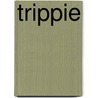 Trippie door Caronne Ionescu