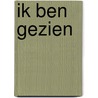 Ik ben gezien door Josse Pietersma