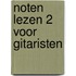 Noten Lezen 2 Voor Gitaristen