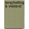 Terschelling & Vlieland by Hester van Delden