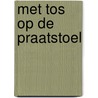 Met TOS op de Praatstoel door Alice Van Noppen