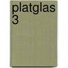 Platglas 3 door Frans J.M. van Gaalen