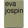 Eva Jospin by Hans November