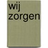 Wij zorgen