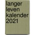 Langer Leven Kalender 2021