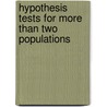 Hypothesis Tests for More Than Two Populations door Peter Goos