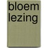 BLOEM LEZING