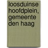Loosduinse Hoofdplein, gemeente Den Haag by R.A. van der Mijle Meijer