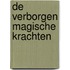 De verborgen magische krachten