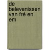 De belevenissen van Fré en Em by Annemieke Fischer