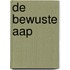 De bewuste aap