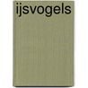 IJsvogels door Bas van Oort