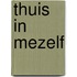 thuis in mezelf