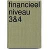 financieel niveau 3&4 by Unknown