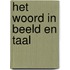 Het Woord in beeld en taal