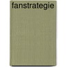 Fanstrategie door Wil Michels