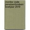 Monitor Code Pensioenfondsen boekjaar 2019 door Ward Rougoor