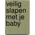 Veilig slapen met je baby