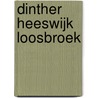 DINTHER HEESWIJK LOOSBROEK door Elle Klop