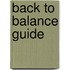 Back to Balance Guide