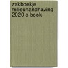 Zakboekje Milieuhandhaving 2020 E-book by Unknown