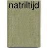 Natriltijd door Riet Fiddelaers-Jaspers