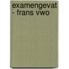 eXamengevat - Frans VWO door Onbekend