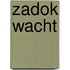 Zadok wacht