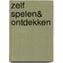 zelf spelen& ontdekken