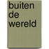 Buiten de wereld