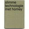Slimme technologie met Homey by Paul Le Maitre
