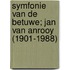 Symfonie van de Betuwe; Jan van Anrooy (1901-1988)