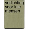 Verlichting voor luie mensen door Paul Smit