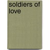 Soldiers Of Love door Veerle Malschaert