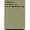 Inleiding empirische rechtswetenschap by Kees van den Bos