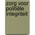 Zorg voor politiële integriteit