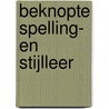 Beknopte spelling- en stijlleer door Frans Siliakus