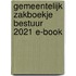 Gemeentelijk Zakboekje Bestuur 2021 E-book