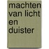 Machten van licht en duister