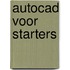AutoCAD voor starters