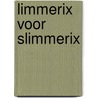 Limmerix voor Slimmerix by Alfred Roelofs