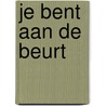 Je bent aan de beurt door Loes den Hollander