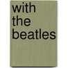 With The Beatles door Haruki Murakami
