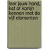 Leer jouw hond, kat of konijn kennen met de Vijf Elementen
