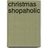 Christmas Shopaholic