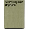 Structuurjunkie dagboek door Cynthia Schultz