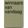 Winnaars van Vandaag by Tom Wilms