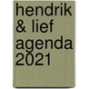 Hendrik & Lief agenda 2021 door Henk van Dongen