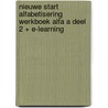Nieuwe Start Alfabetisering Werkboek Alfa A Deel 2 + e-learning door Onbekend