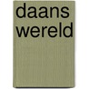 Daans wereld by Jonathan Meres